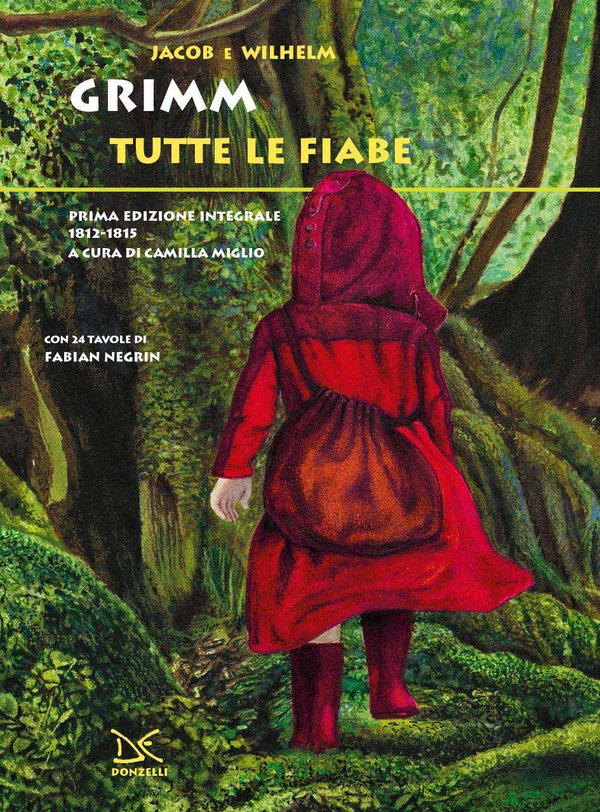 Tutte le fiabe - Jacob e Wilhelm Grimm - Centroscuola