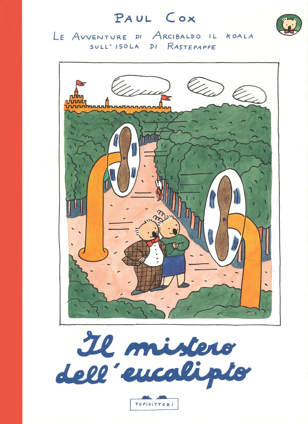 Il mistero dell'eucalipto - Le avventure di Arcibaldo il koala sull'isola di Rastepappe - Centroscuola