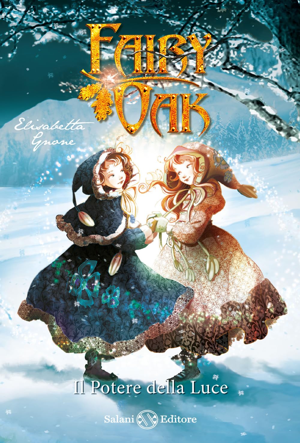 Il potere della luce - Fairy Oak (Vol. 3) - Centroscuola