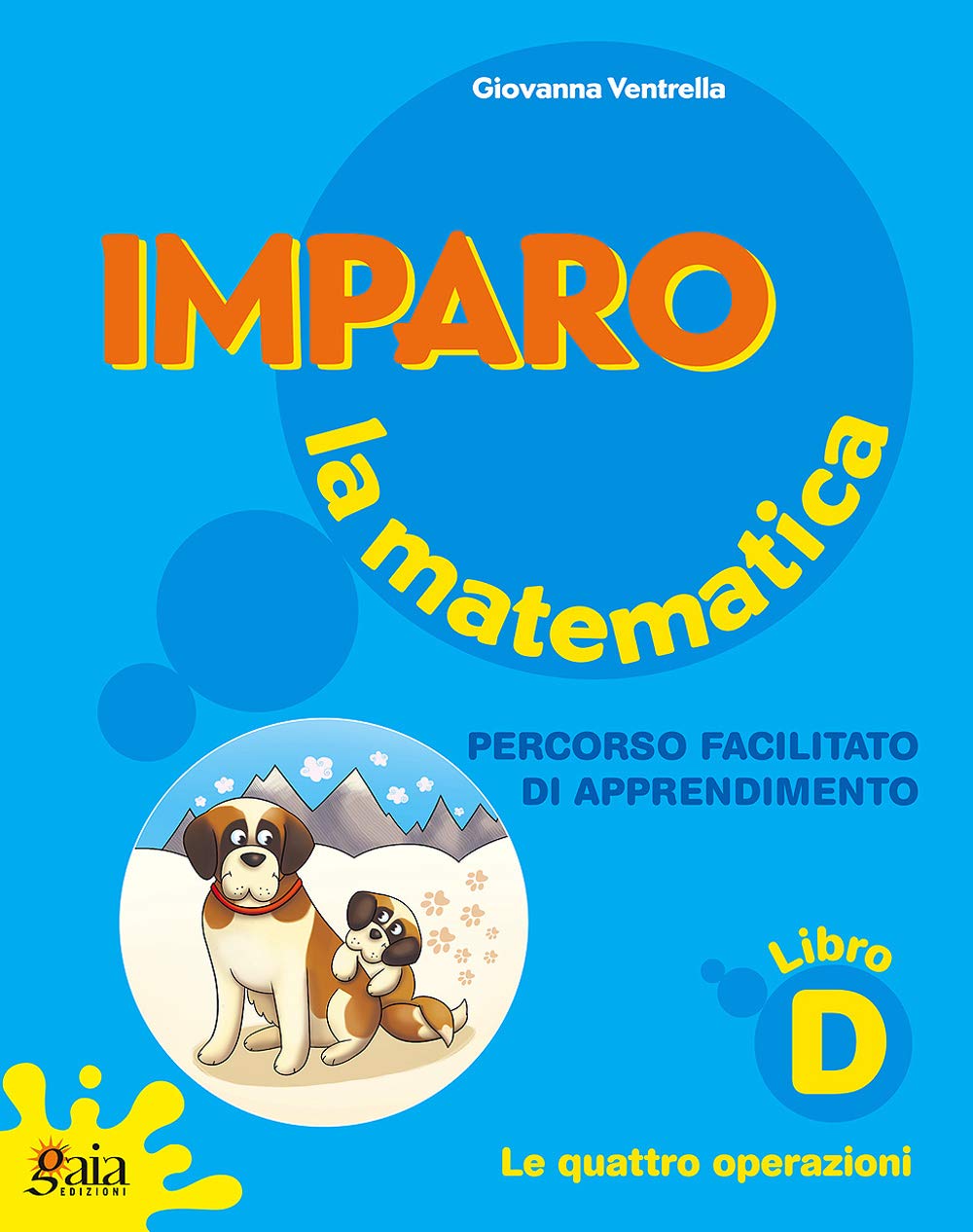 Imparo la matematica - Libro D - Centroscuola