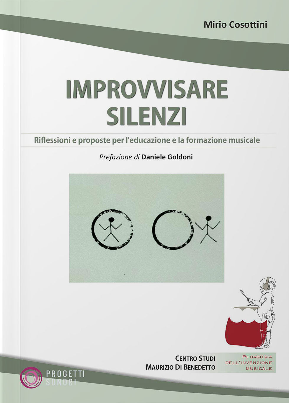 Copertina di Improvvisare silenzi, di Mirio Cosottini - Progetti Sonori