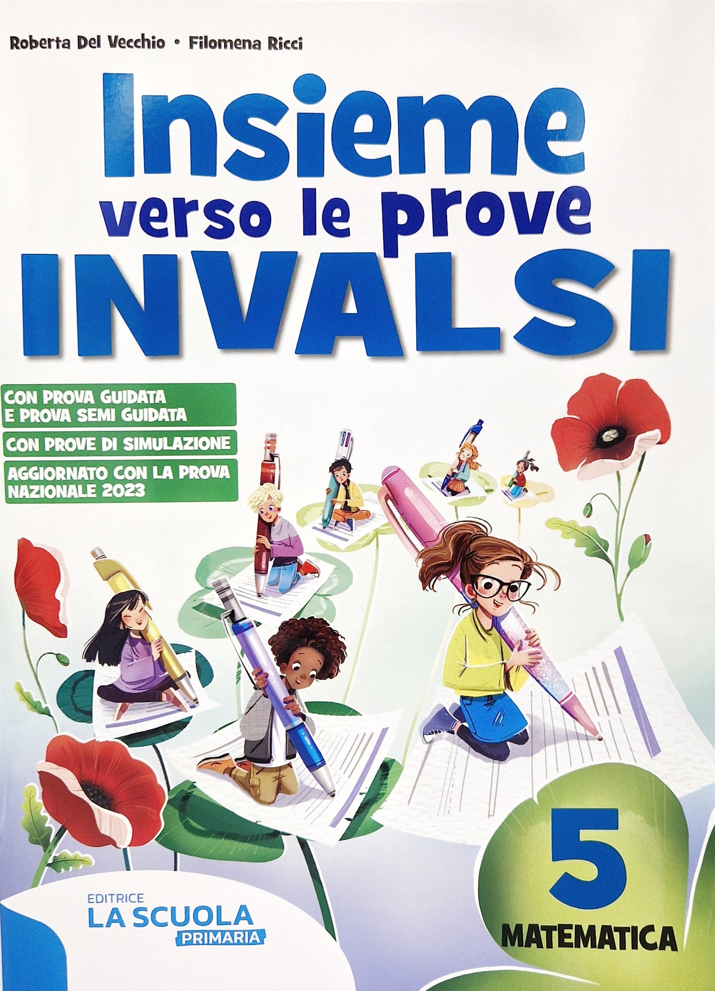 Insieme verso le prove INVALSI - Matematica 5 - Centroscuola