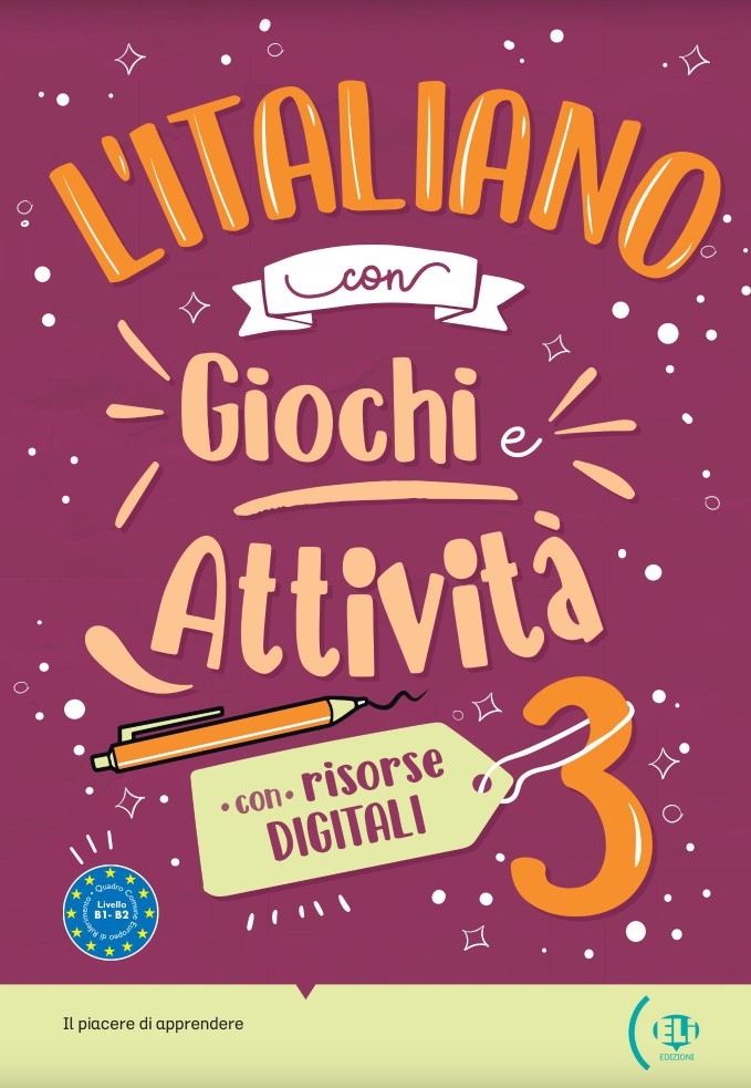 L’italiano con giochi e attività 3 (B1-B2) - Centroscuola