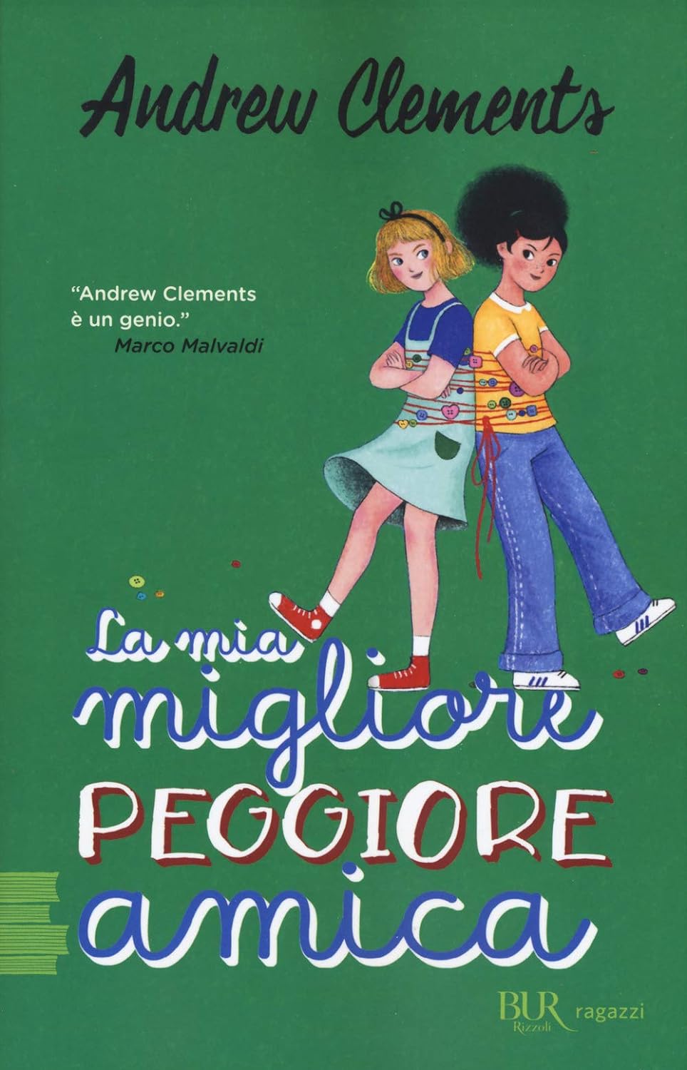 La mia migliore peggiore amica - Centroscuola