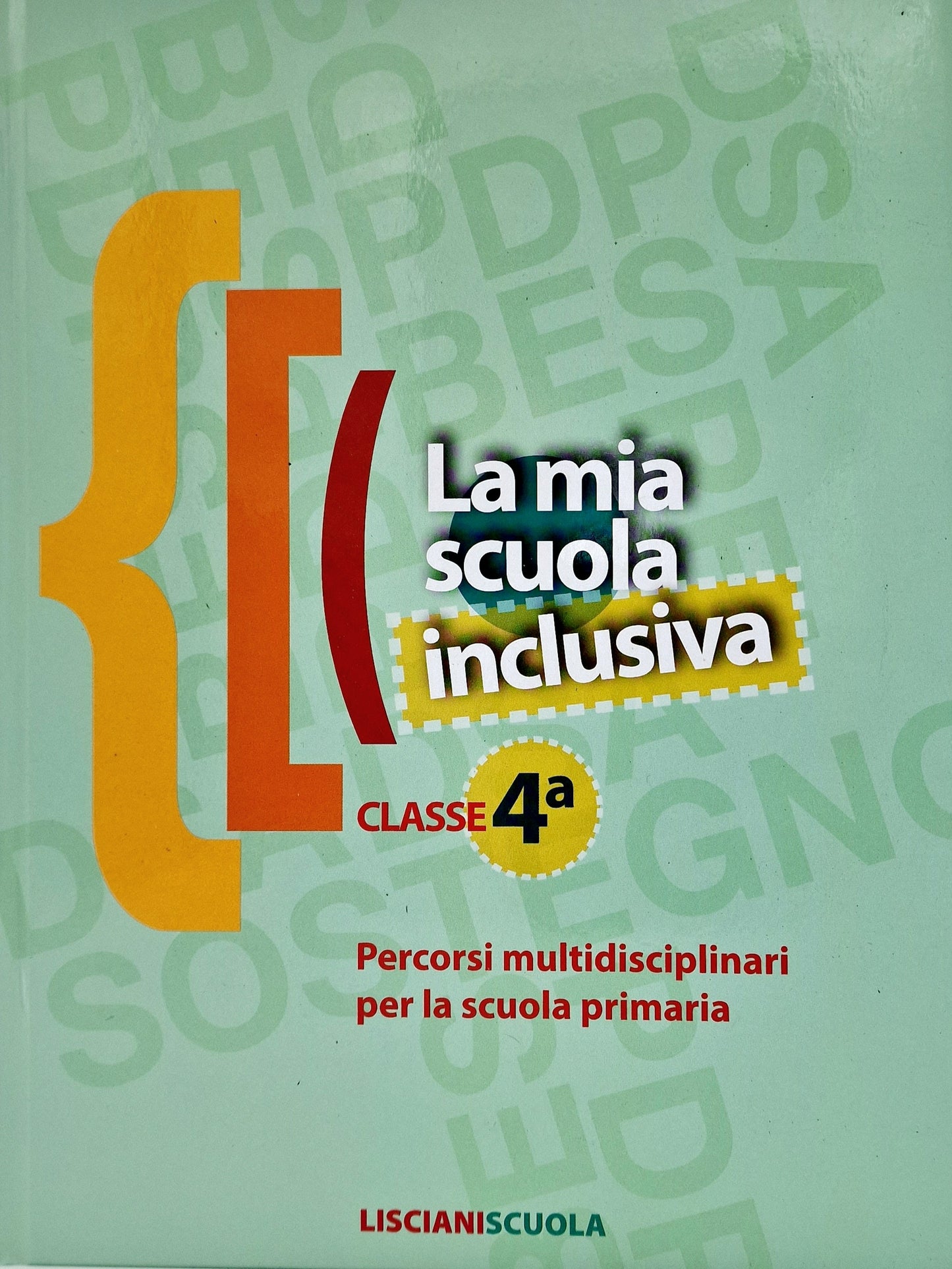 La mia scuola inclusiva - Classe 4 - Centroscuola
