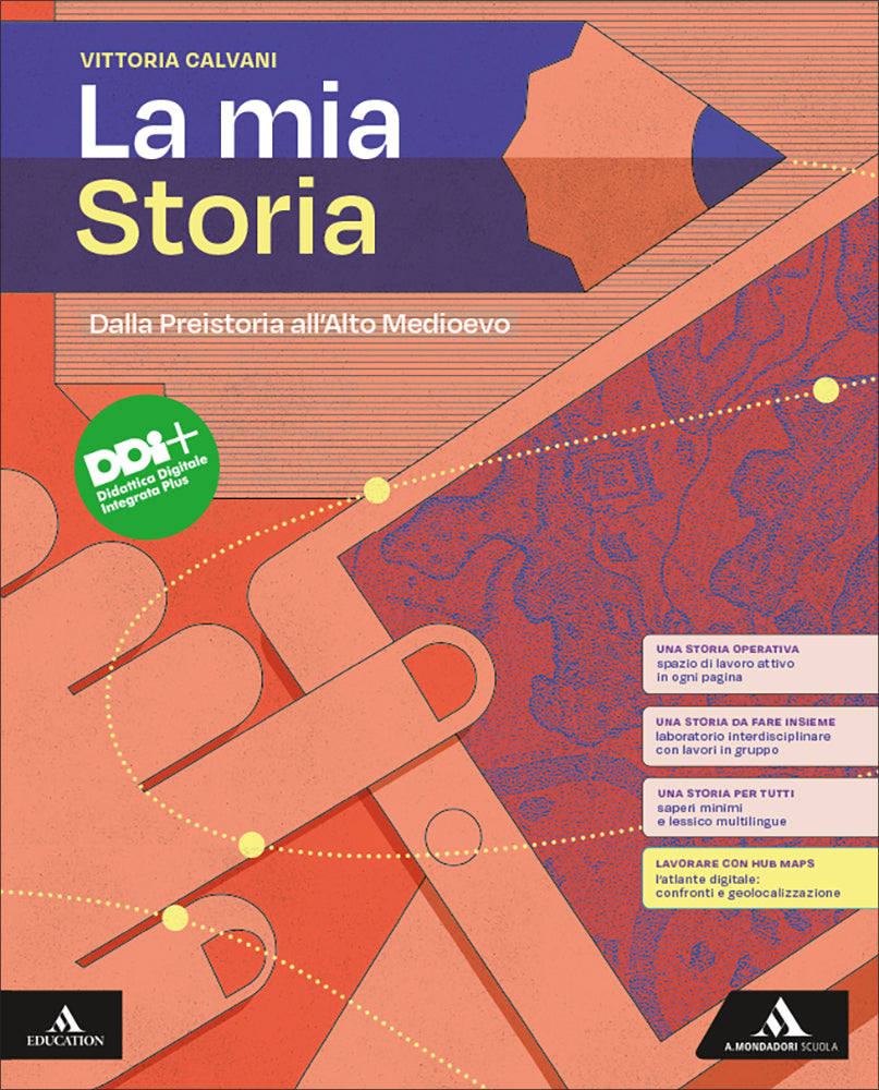 Mia Storia. Dalla Preistoria All`Alto Medioevo. Per Il 1° Biennio Degli Ist. Professionali. Con ...
