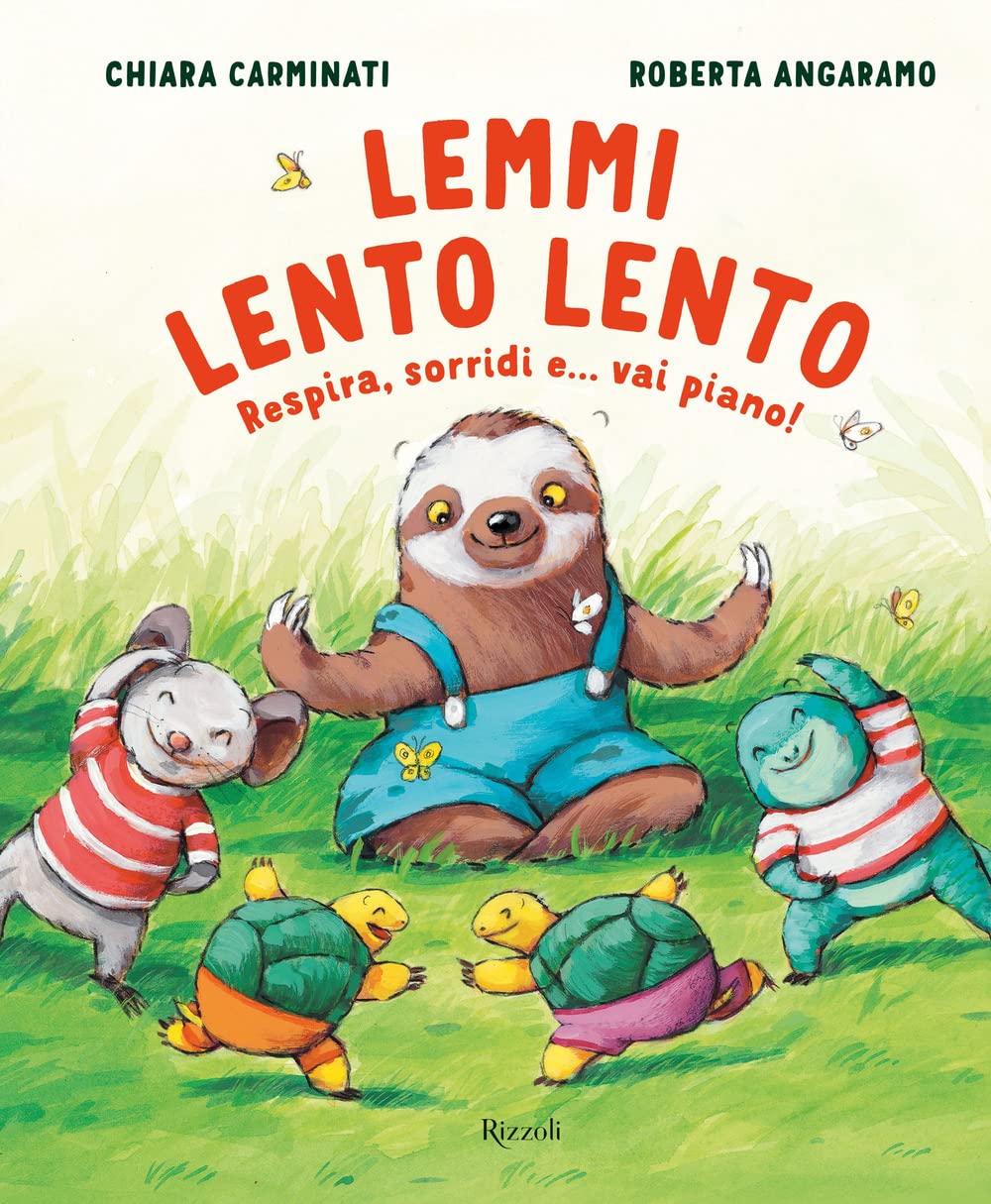 Lemmi lento lento - Respira, sorridi e... vai piano! - Centroscuola