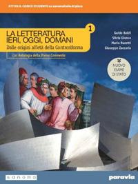 Letteratura Ieri Oggi Domani. Dalle Origini+Competenti+Divina 1 - Centroscuola