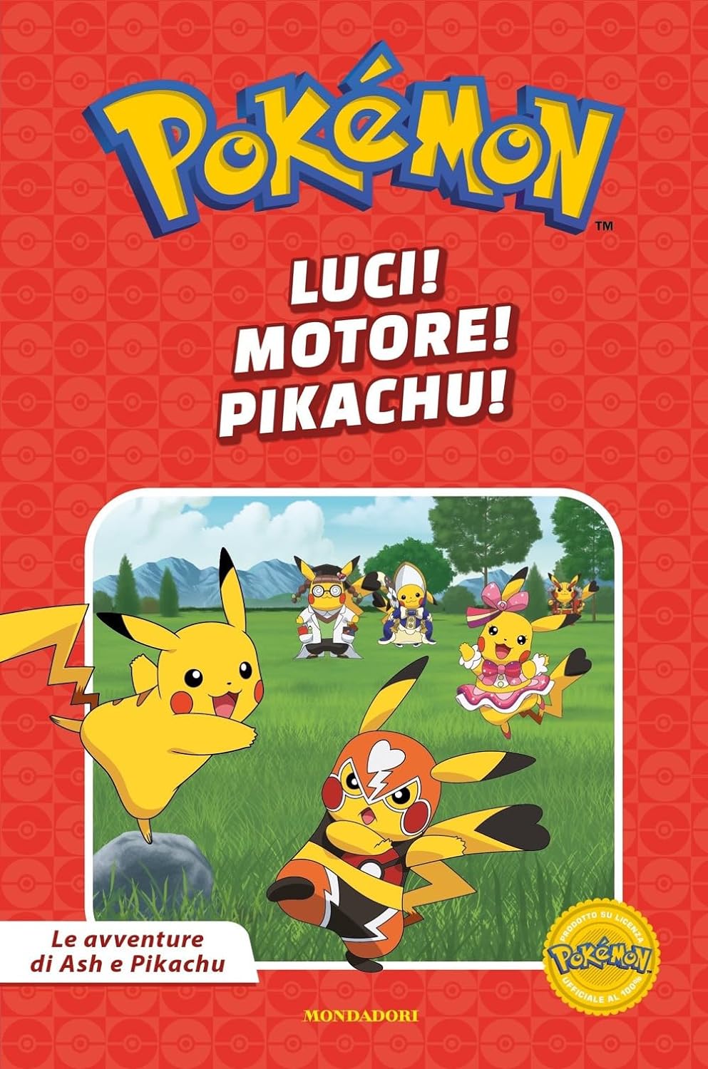 Le avventure di Ash e Pikachu - Luci! Motore! Pikachu! - Centroscuola