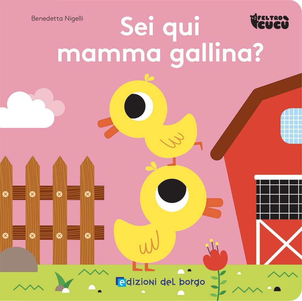 Feltro cucù - Sei qui mamma gallina? - Centroscuola
