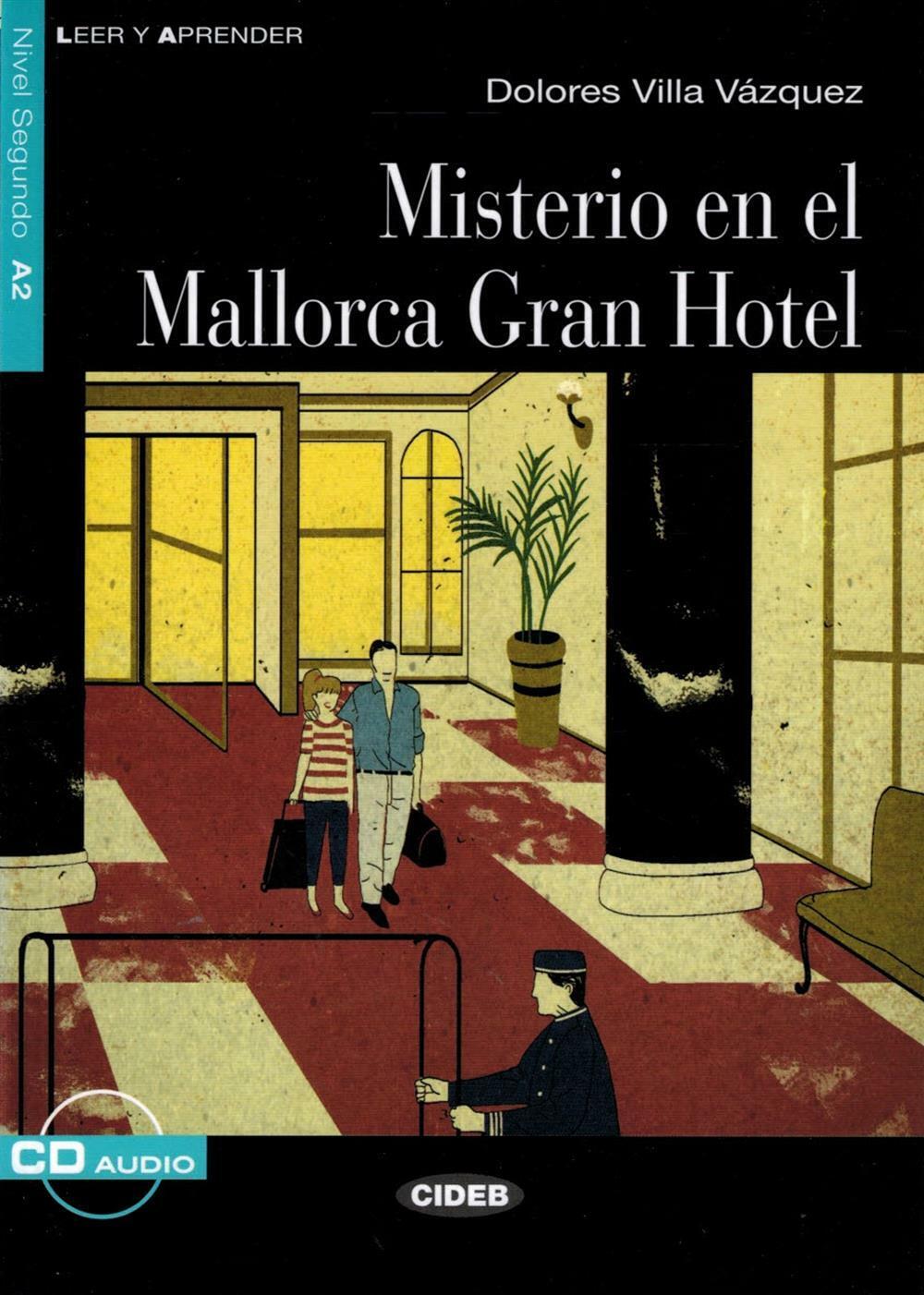 Misterio en el Mallorca Gran Hotel - Centroscuola