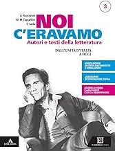 Noi c`eravamo. Dall`unita` a oggi 3 - Centroscuola