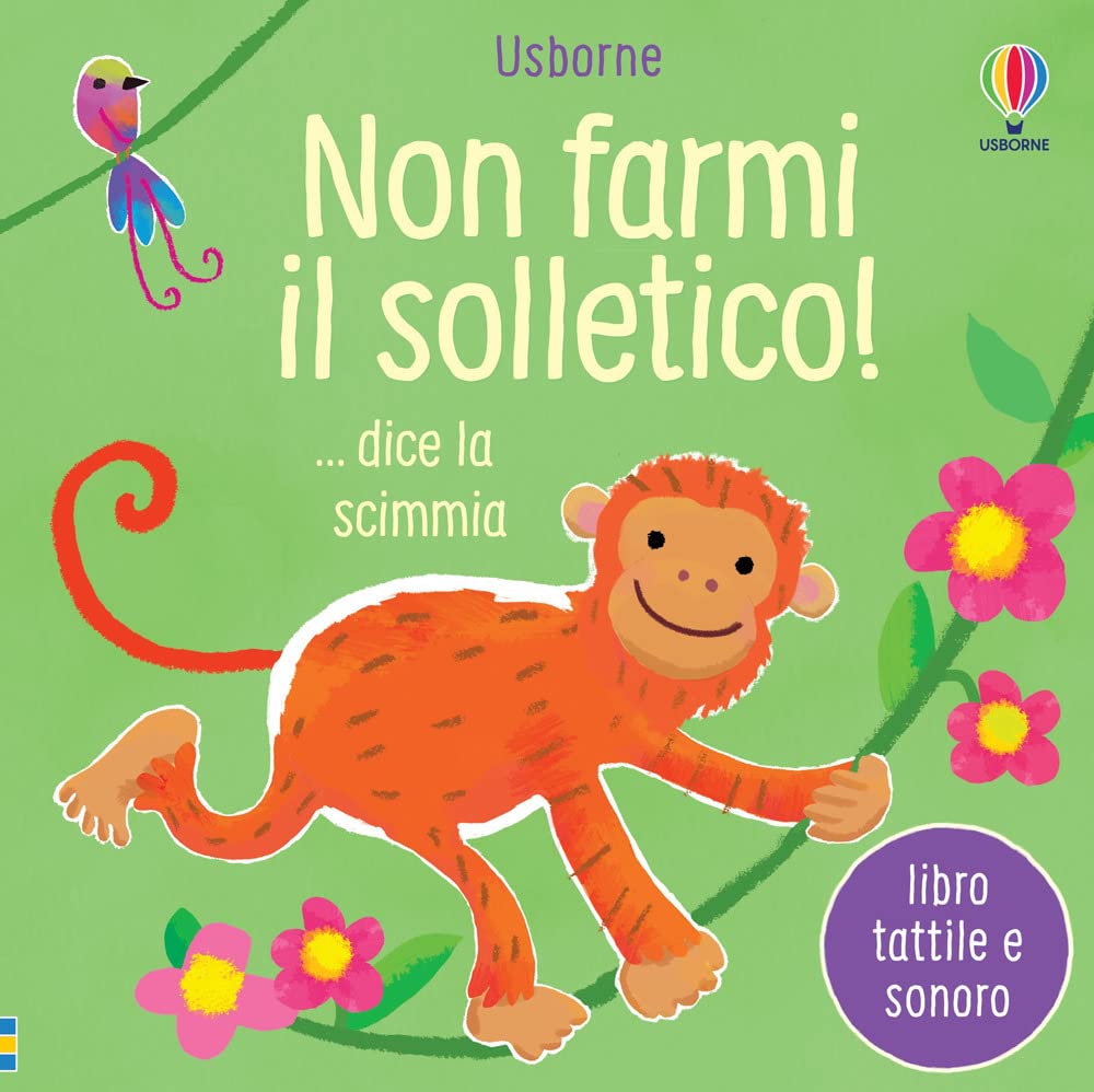 Non farmi il solletico! ... dice la scimmia - Centroscuola