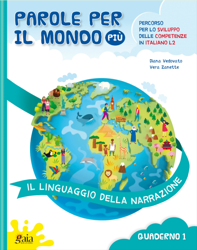 Parole per il mondo più - Quaderno 1 - Narrazione - Centroscuola