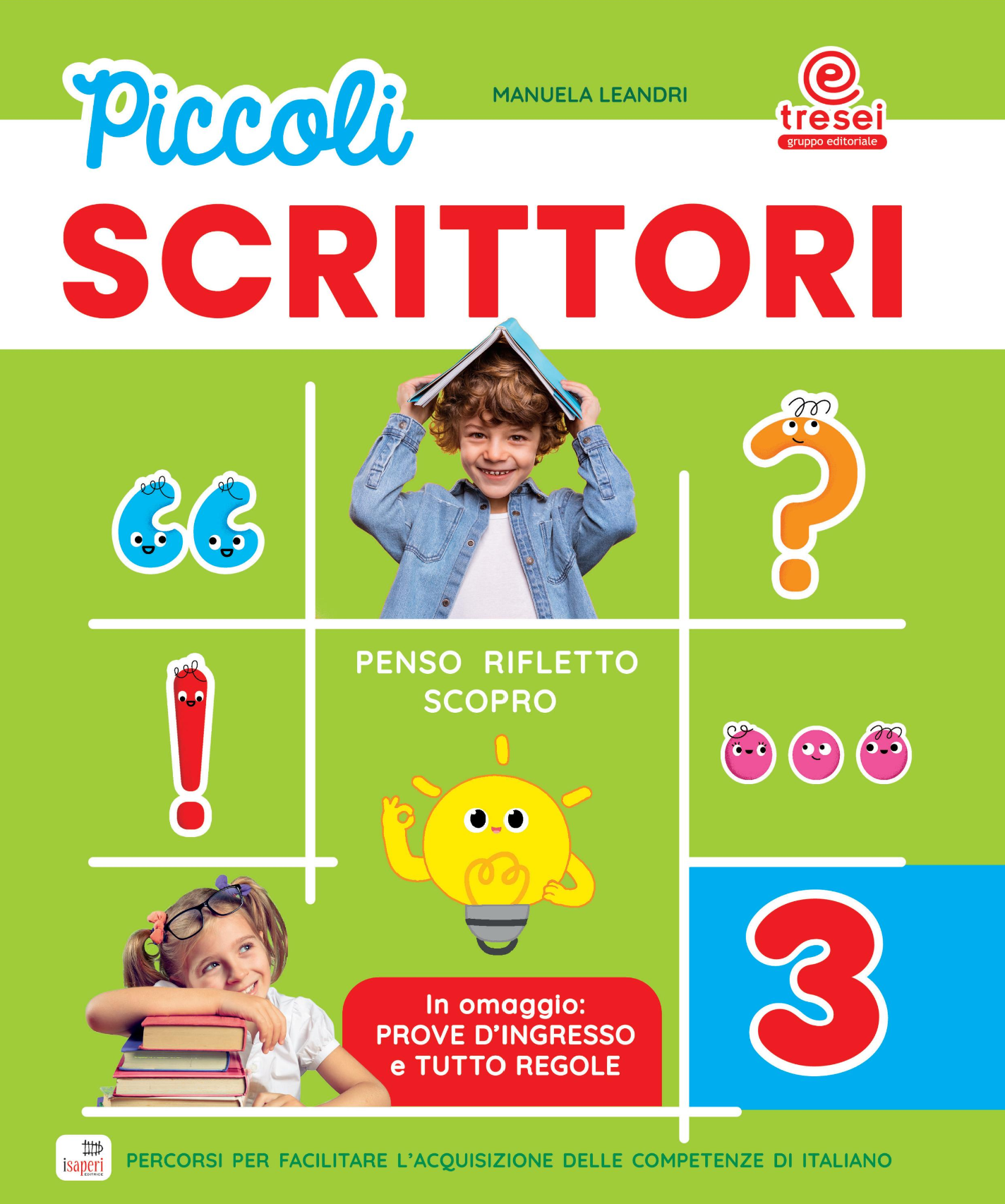 Piccoli scrittori 3 - Centroscuola