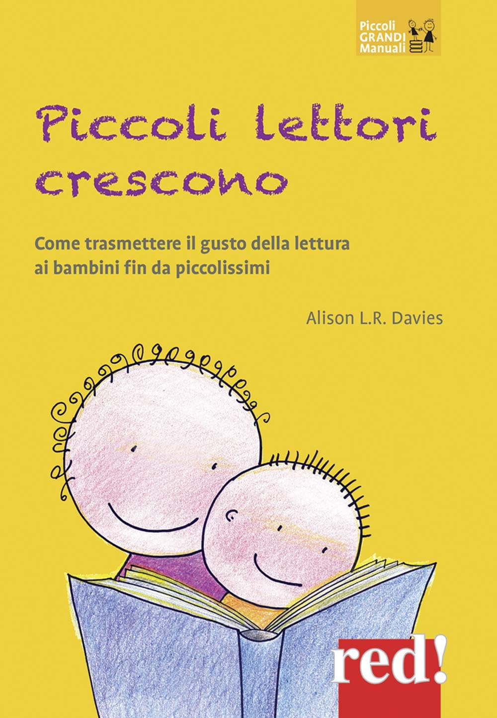 Piccoli lettori crescono: libri per bambini dagli 0 ai 3 anni