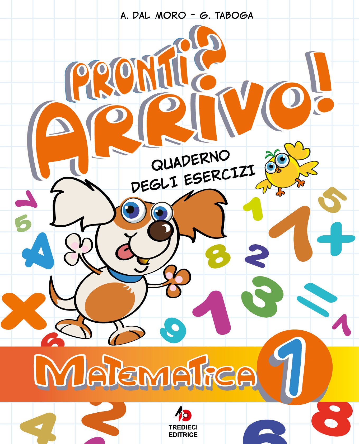 Pronti? Arrivo! Matematica 1 - Centroscuola