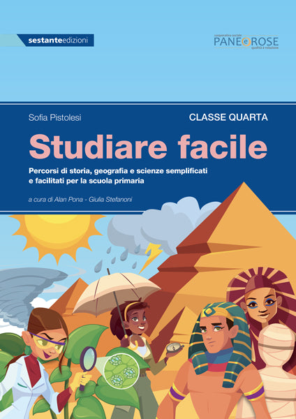 Studiare facile - Classe quarta - Percorsi di storia, geografia e scienze semplificati e facilitati per la scuola primaria - Centroscuola