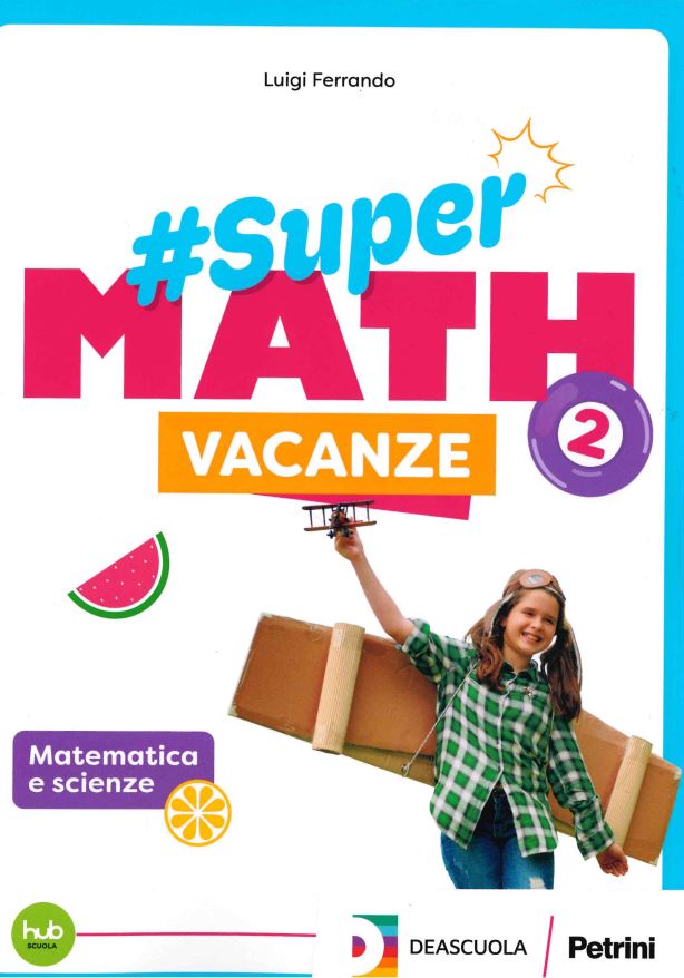 #Supermath Vacanze 2 - Centroscuola
