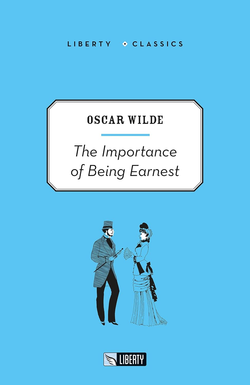 Liberty Classics - The Importance of Being Earnest - Centroscuola