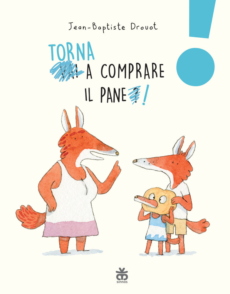Torna a comprare il pane! - Centroscuola