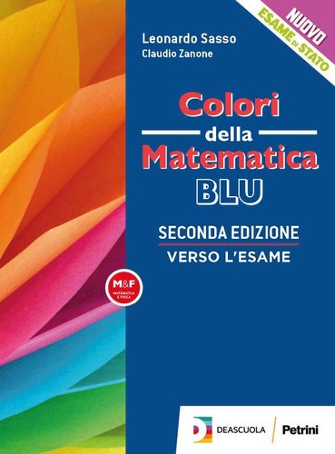 Colori della matematica blu - Verso l'esame - Centroscuola