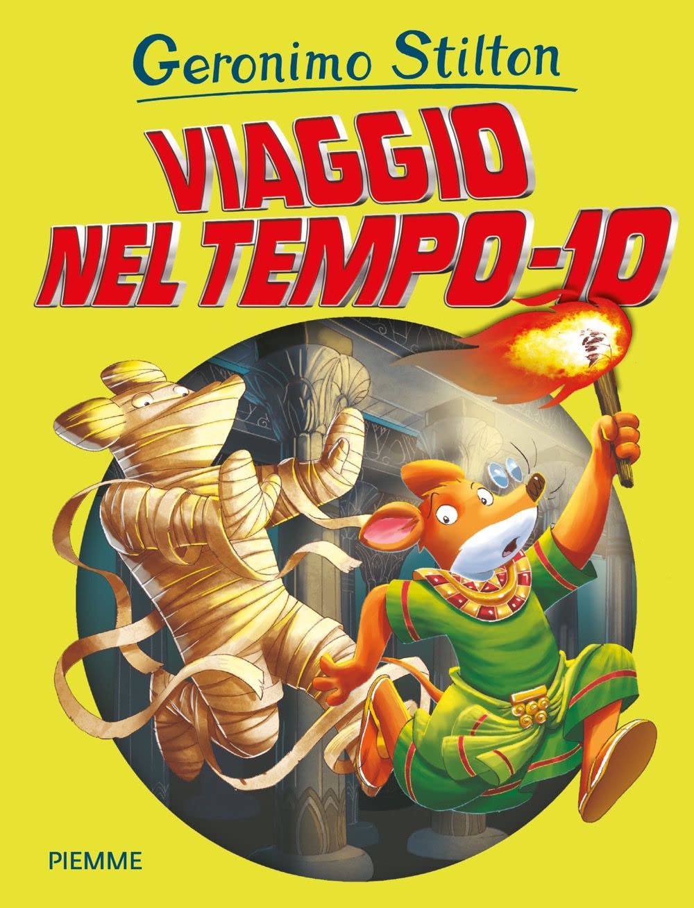 Viaggio nel tempo 10 - Geronimo Stilton - Centroscuola