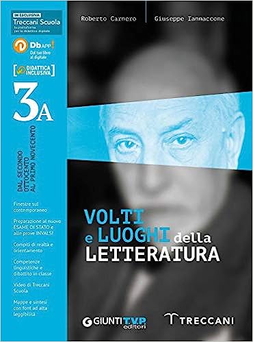 Volti e luoghi della letteratura - vol 3A - Centroscuola