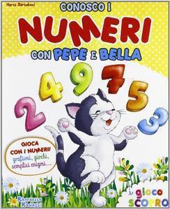 Conosco i numeri con Pepe e Bella - Centroscuola