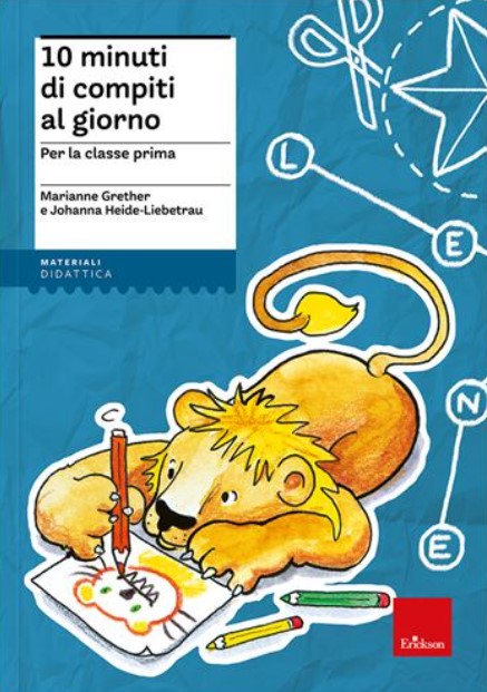 10 minuti di compiti al giorno - Classe prima - Centroscuola