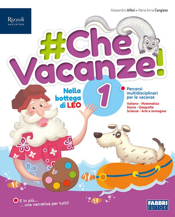 #Che vacanze! 1 - Centroscuola