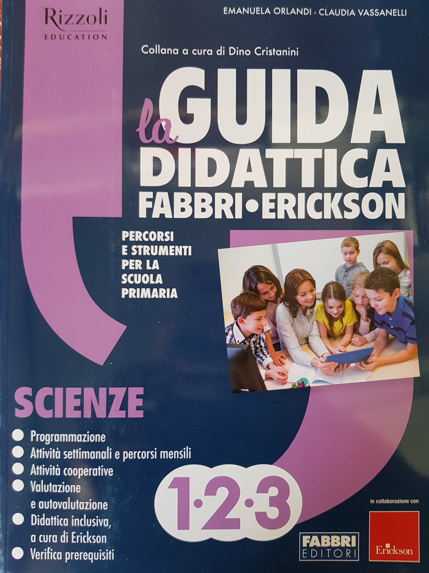 La Guida Didattica Fabbri Erickson - Scienze 1-2-3 - Centroscuola