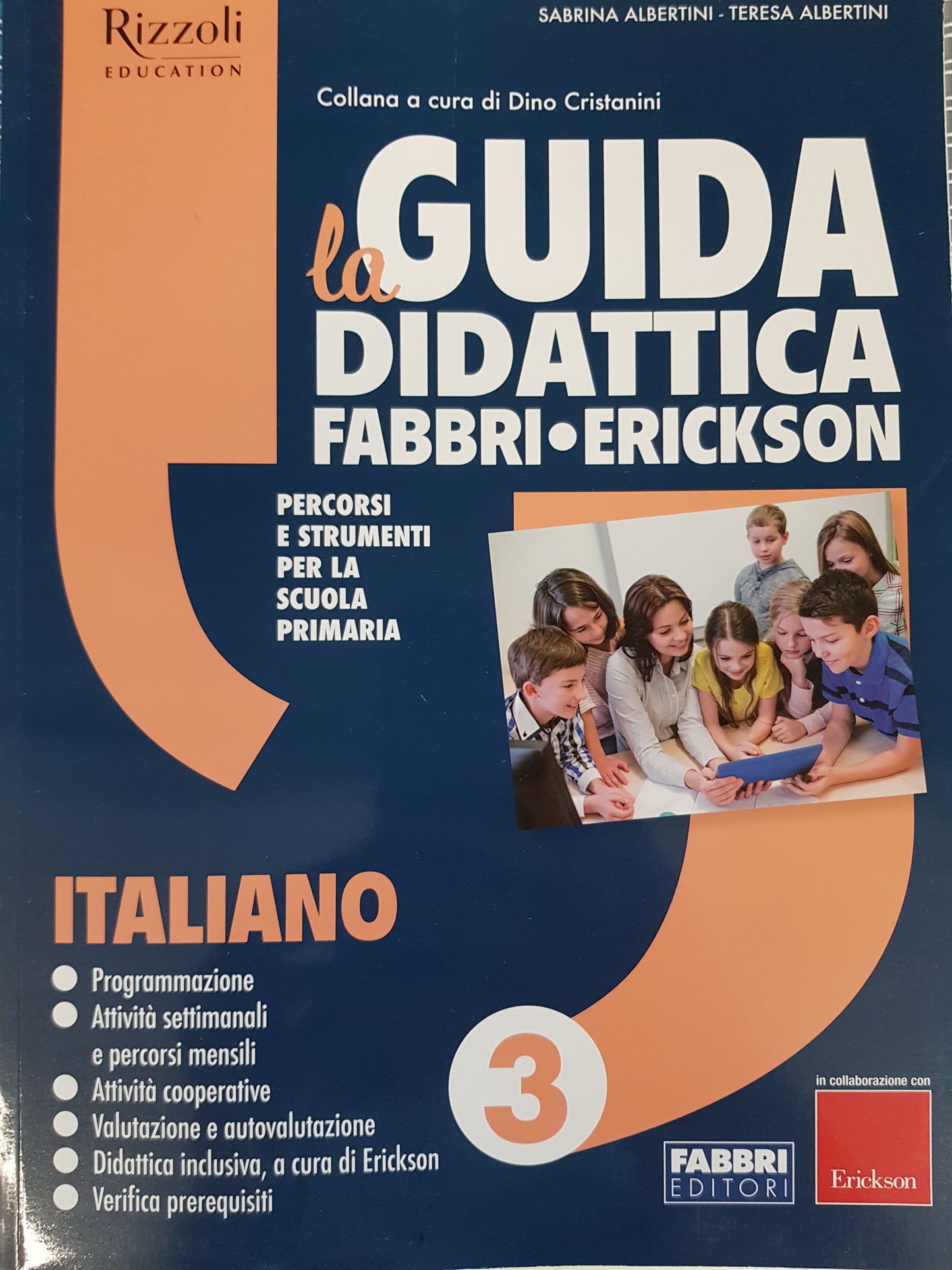 La Guida Didattica Fabbri Erickson - Italiano 3 - Centroscuola