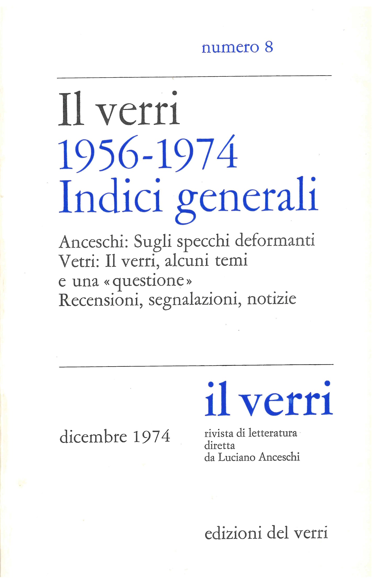 Rivista Il Verri - Quinta serie 1974 n 8 - 1956 - 1974 indici generali - Centroscuola