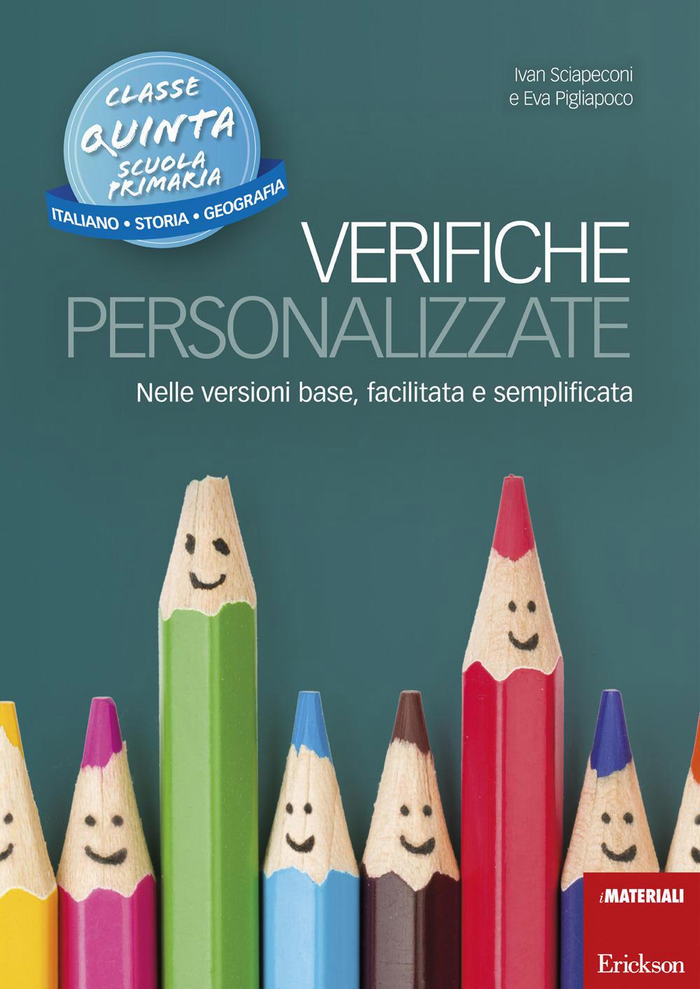 Verifiche personalizzate - Classe quinta: Italiano, storia, geografia - Centroscuola