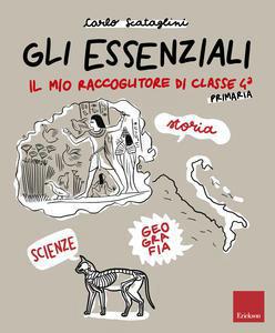 Gli essenziali - Primaria - Classe quarta - Centroscuola