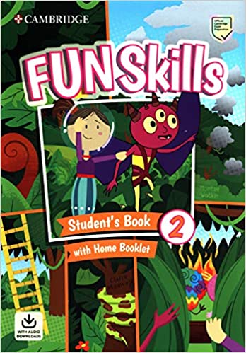 Fun Skills Level 2 Student's Book with Home Booklet and Downloadable Audio - Centroscuola