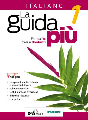 La Guida Più - Italiano - Primo ciclo - Centroscuola