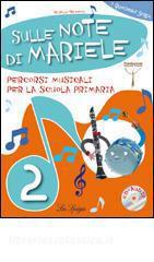 Sulle note di Mariele 2 - Centroscuola