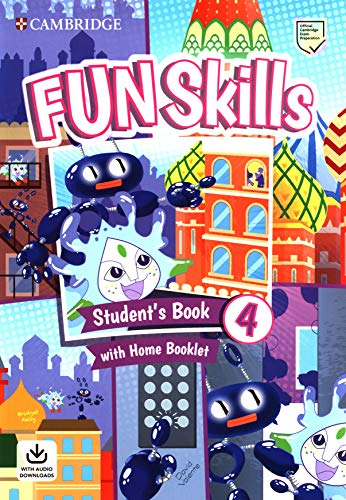 Fun Skills Level 4 Student's Book with Home Booklet and Downloadable Audio - Centroscuola