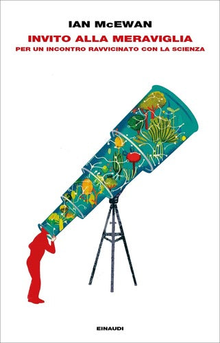 Invito alla meraviglia. Per un incontro ravvicinato con la scienza - Centroscuola