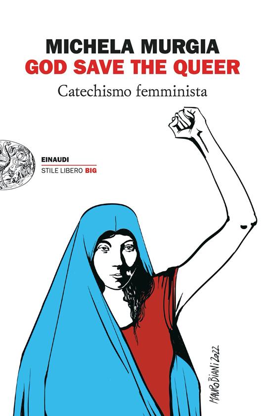 God Save the Queer - Catechismo femminista - Centroscuola
