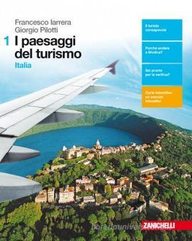 I paesaggi del turismo 1 - Centroscuola