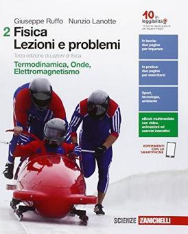 Fisica: lezioni e problemi 2 - Centroscuola