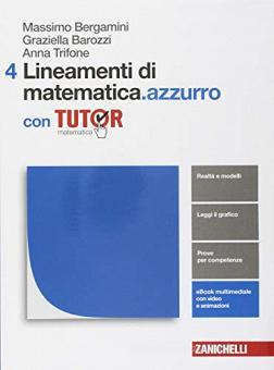 Lineamenti di matematica.azzurro 4 con Tutor - Centroscuola