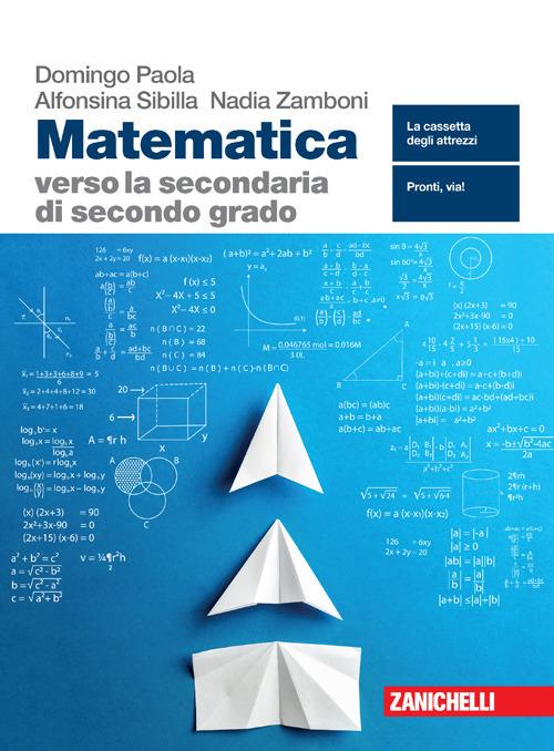 Matematica verso la secondaria di secondo grado - Centroscuola