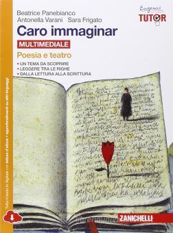 Caro immaginar. Poesia e teatro - Centroscuola