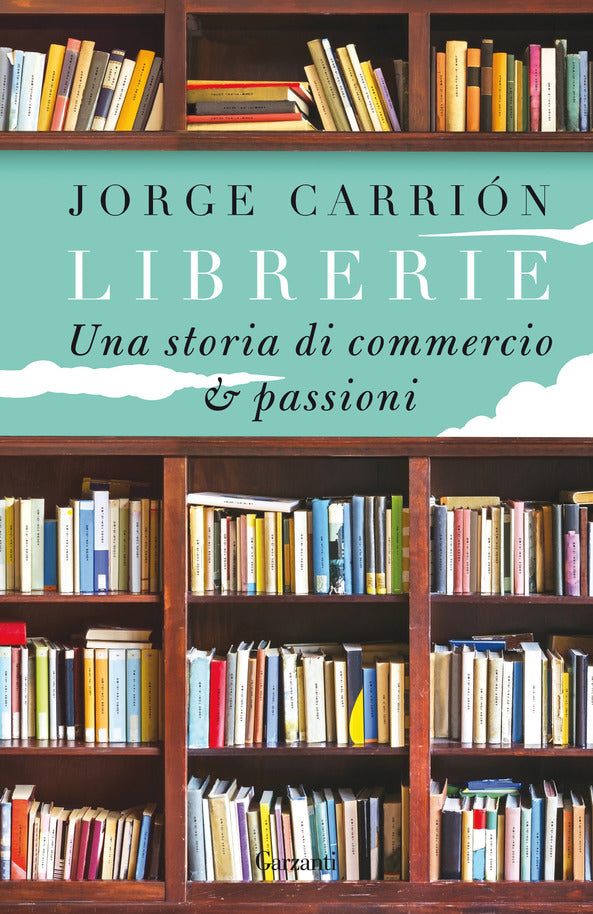 Librerie. Una storia di commercio e passioni - Centroscuola