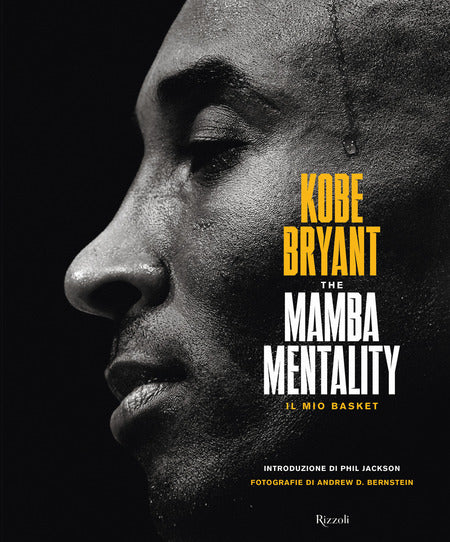 The Mamba mentality. Il mio basket - Centroscuola