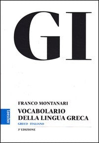 GI - Vocabolario della lingua greca - Centroscuola